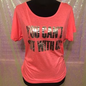 Mean Girls Hot pink “you can’t sit with us” top
